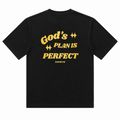 Camiseta Gods plan is perfect